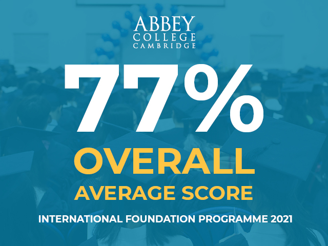 Abbey College Cambridge 77% Overall Score International Foundation Programme 2021